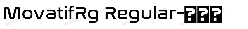 MovatifRg Regular字体转换 MovatifRg Regular字体转换